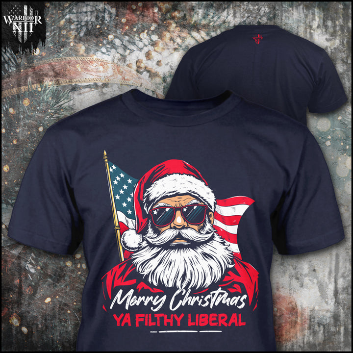 Ya Filthy Liberal T-Shirt