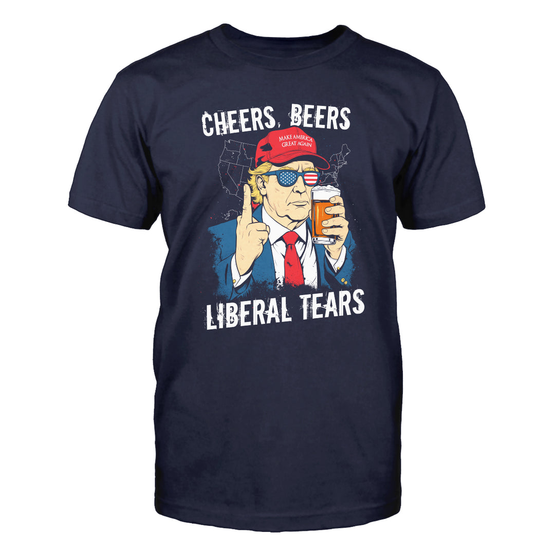 Cheers, Beers, Liberal Tears T-Shirt