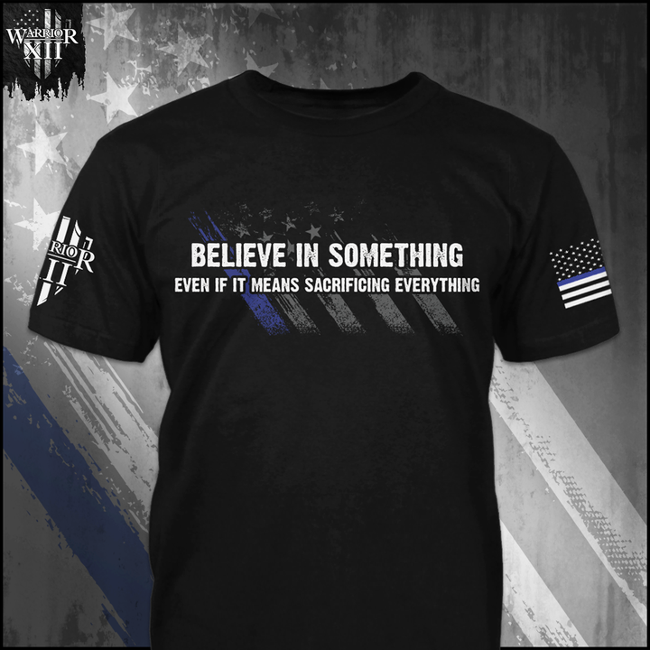 Believe In Something - ON SALE