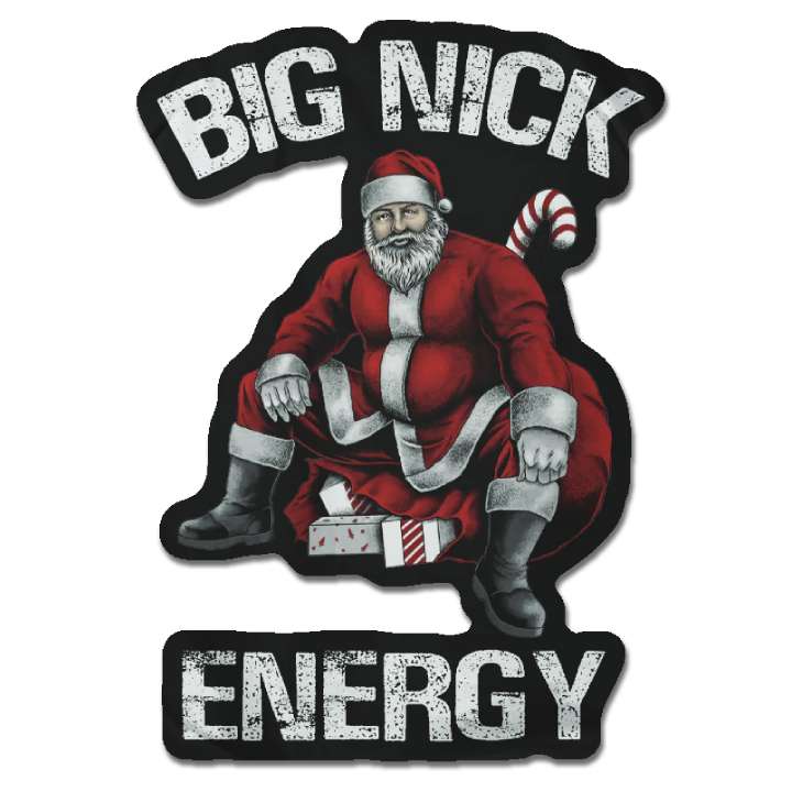 A decal featuring Santa Clause with the words "Big Nick Energy"