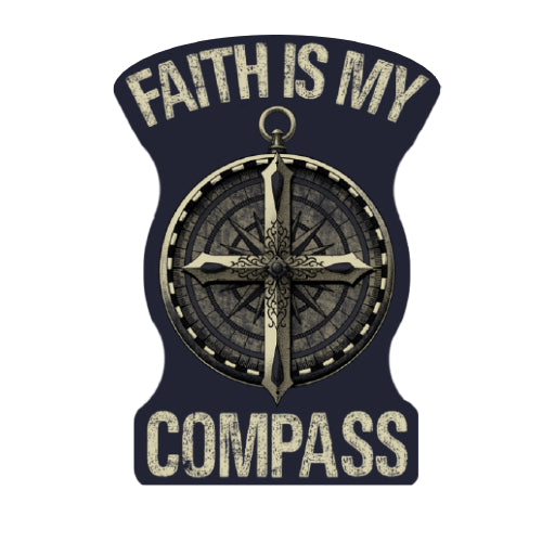 Faith Is My Compass Magnet