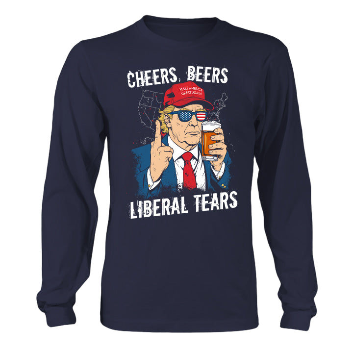 Cheers, Beers, Liberal Tears - Long Sleeve