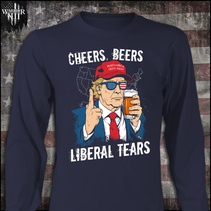 Cheers, Beers, Liberal Tears - Long Sleeve