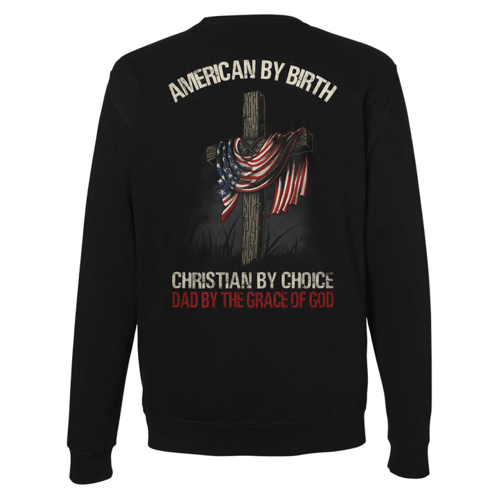 Dad By The Grace Of God - Sweatshirt