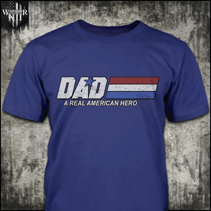 Dad - A Real American Hero