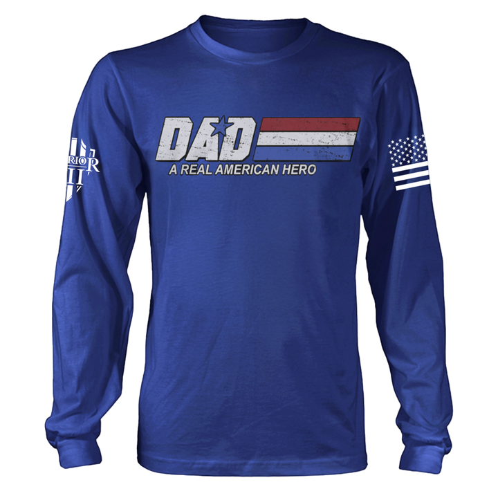 Dad - A Real American Hero - Long Sleeve