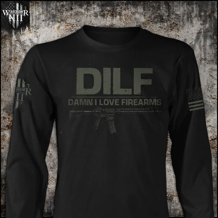 Damn I Love Firearms - Long Sleeve