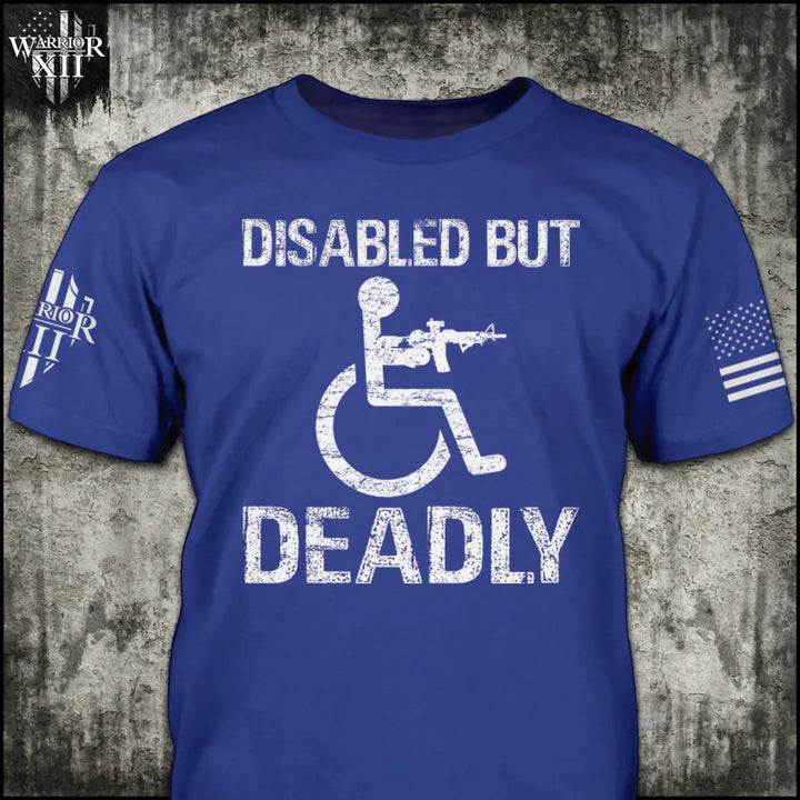 Disabled But Deadly - ON SALE