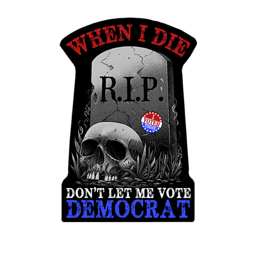 Don't Let Me Vote Democrat Magnet
