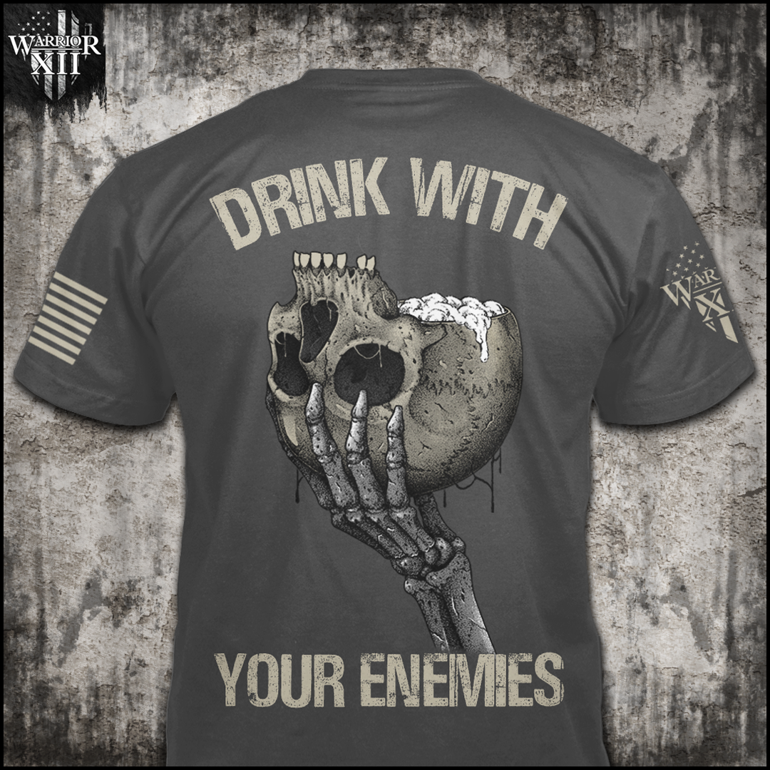 Drink With Your Enemies