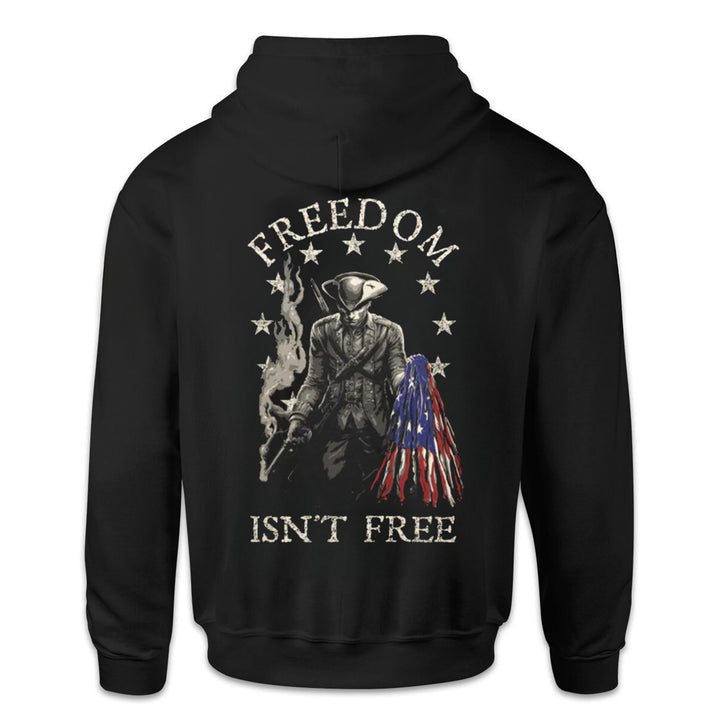 Freedom Isn't Free - Hoodie