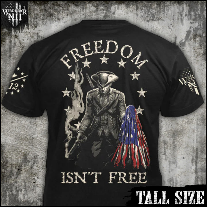 Freedom Isn't Free - Tall