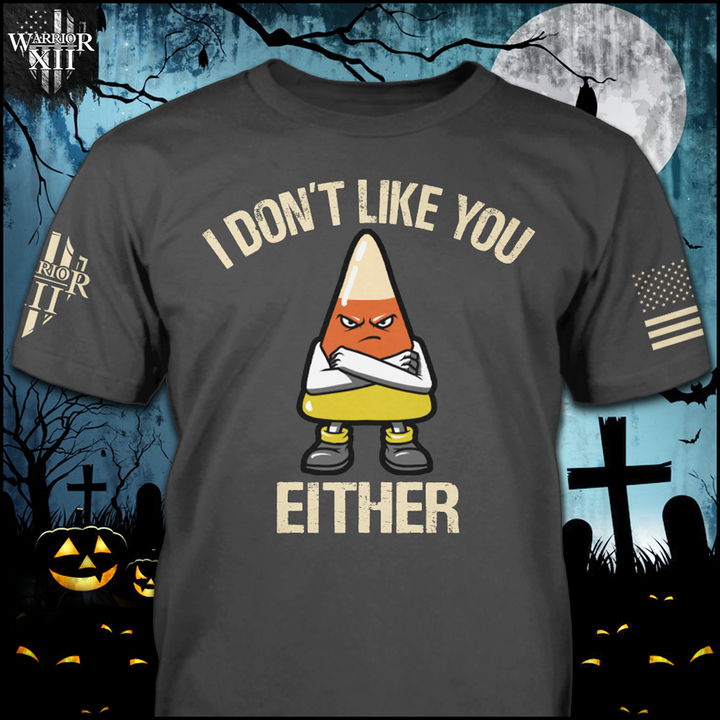 I Don't Like You Either - ON SALE