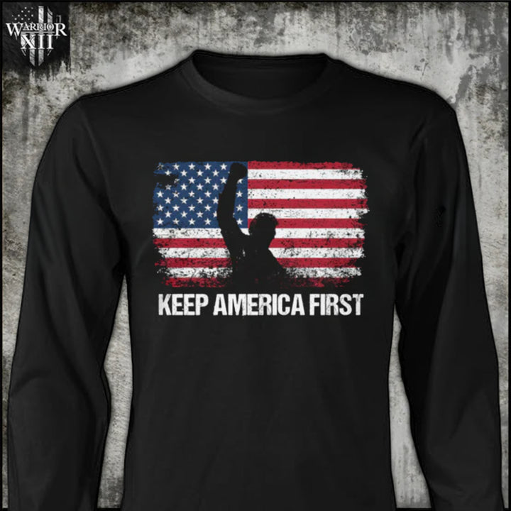 Keep America First - Long Sleeve