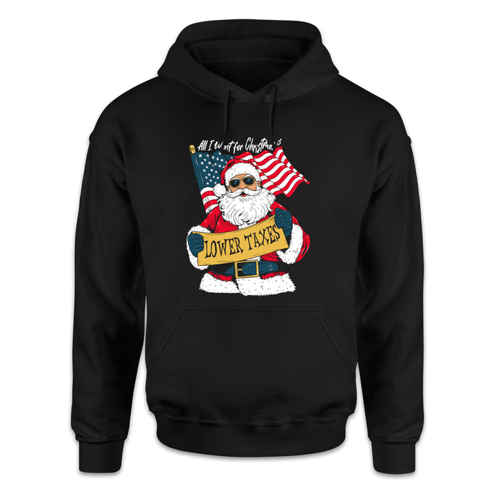 Lower Taxes Hoodie