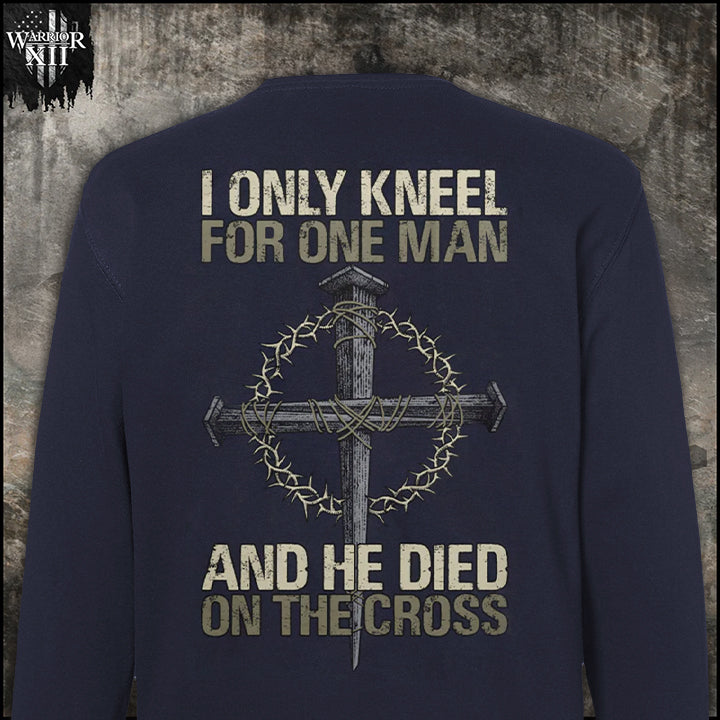 Only Kneel For One - Sweatshirt