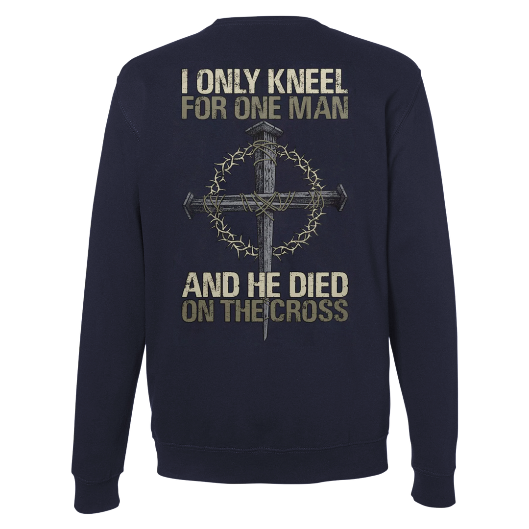 Only Kneel For One - Sweatshirt