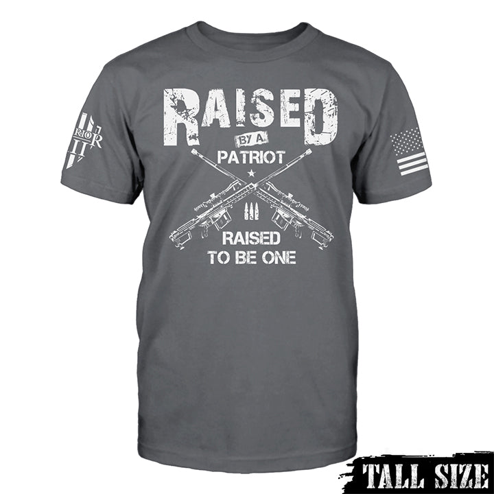 Raised By A Patriot - Tall