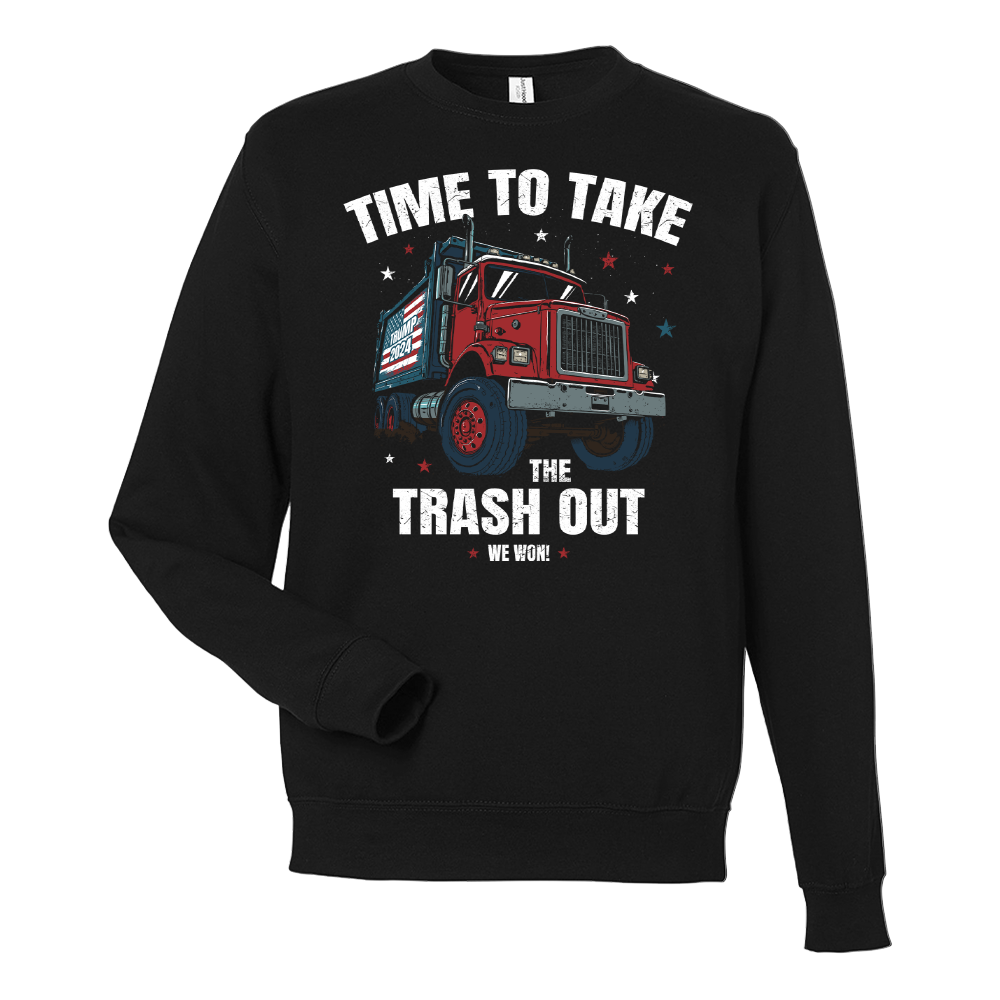 Take The Trash Out - Sweatshirt