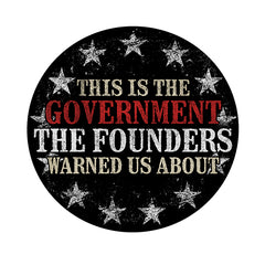 The Founders Warned Us Magnet