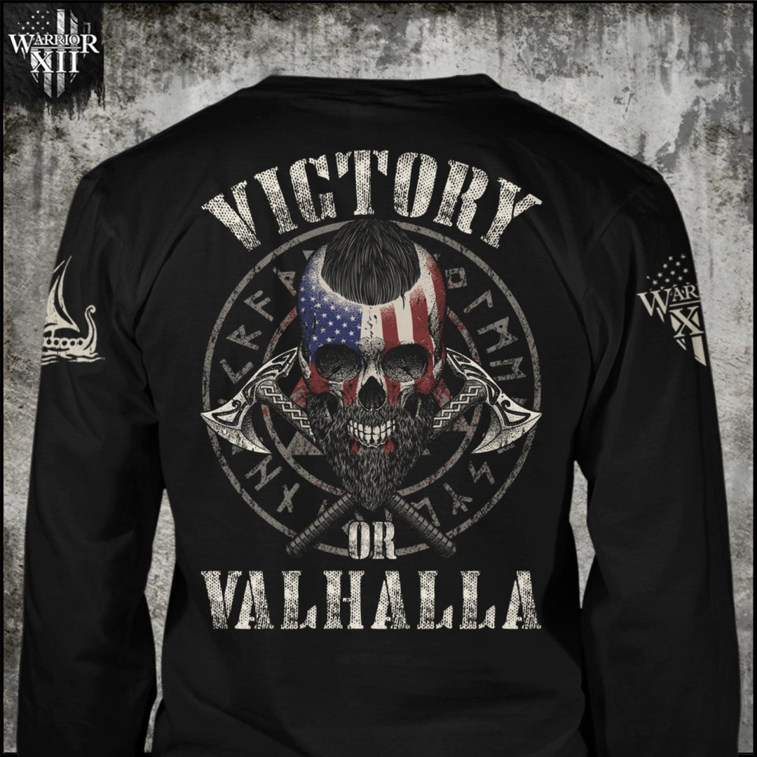 Victory Or Valhalla - Long Sleeve