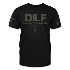 A black t-shirt which days "D I L F - Damn I love firearms" on the front