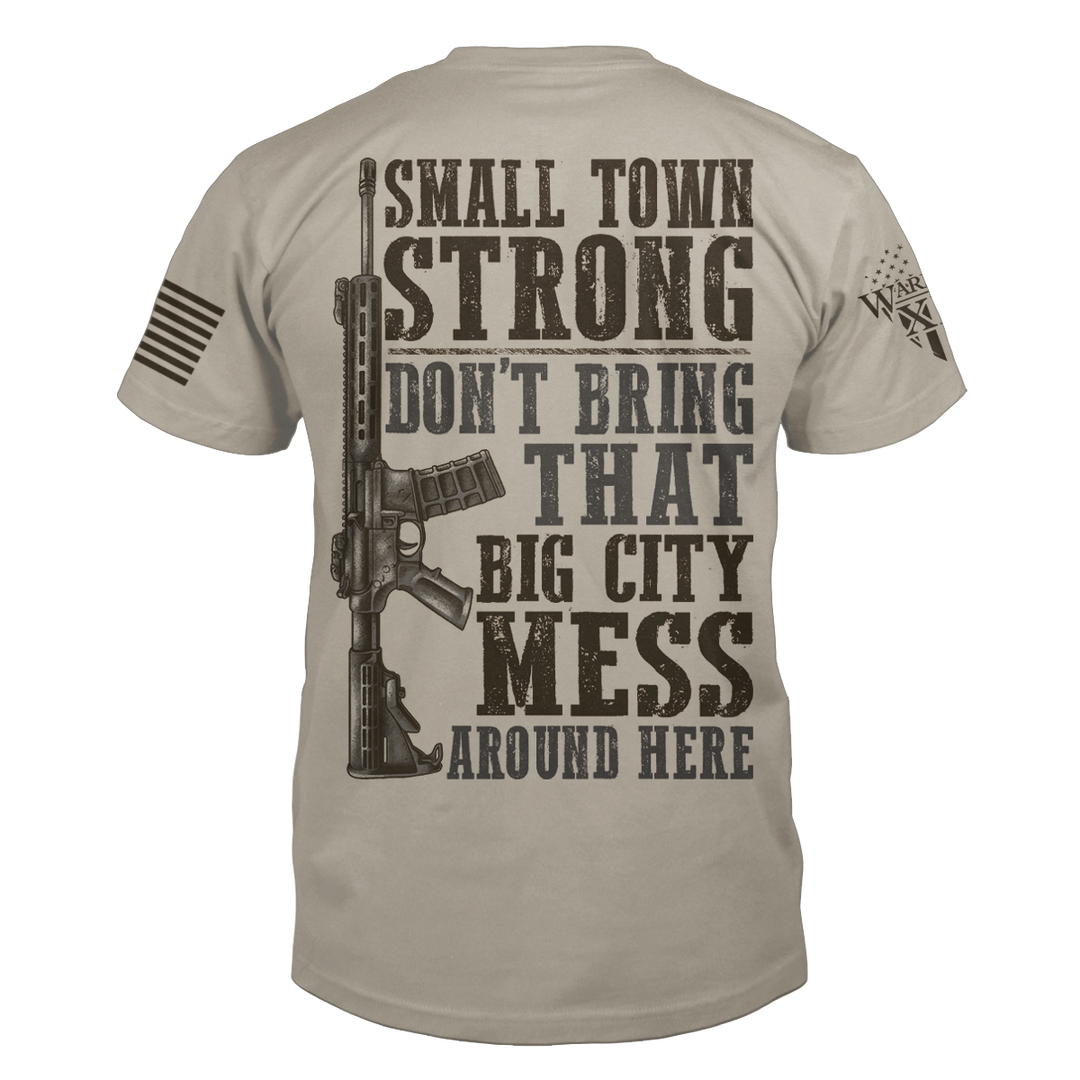 Small Town Strong -  ON SALE