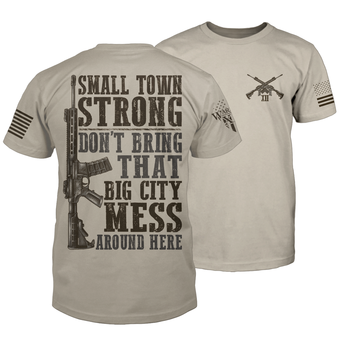 Small Town Strong -  ON SALE