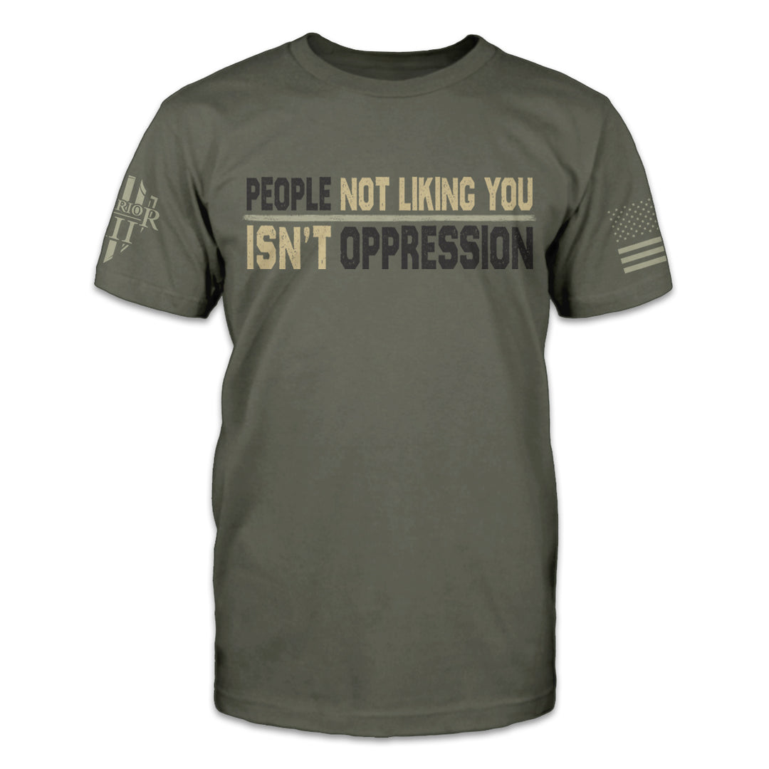 You're Not Oppressed - ON SALE