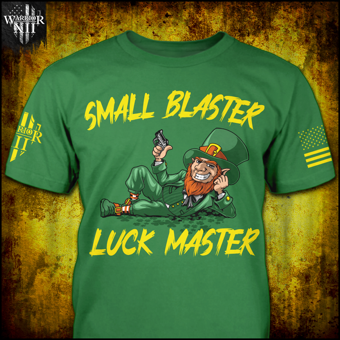 Sport our new Small Blaster, Luck Master this St. Patrick's Day like a true warrior.