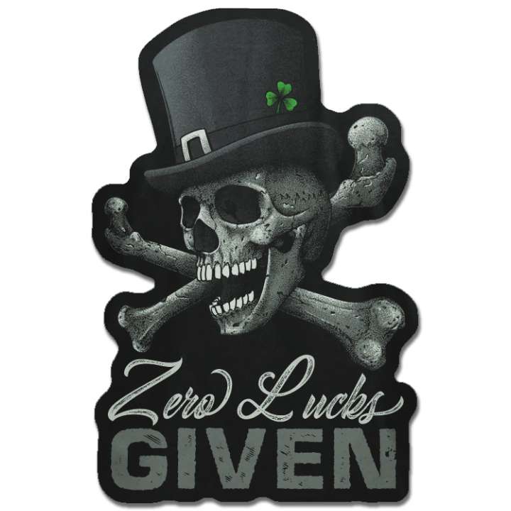 A decal featuring a Skull with Hat and a Clover Leave on Top with the word "Zero Lucks Given"