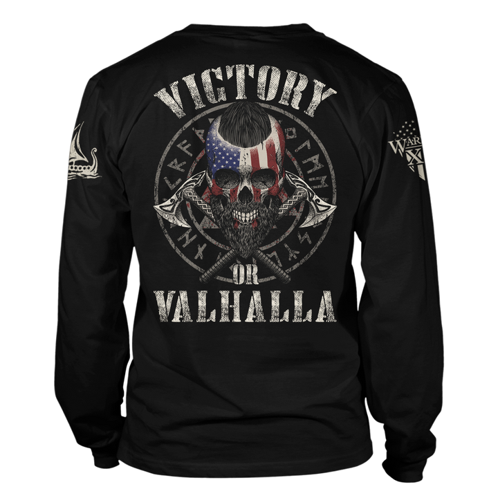 Victory Or Valhalla - Long Sleeve