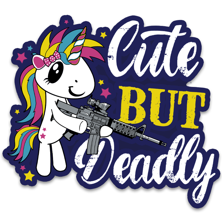 A decal with the words "cute but deadly" and a unicorn holding a gun.