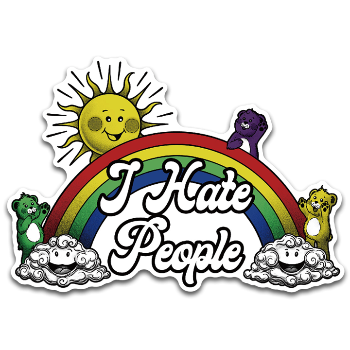 A decal with the words "I Hate People" with bears, rainbow and clouds.