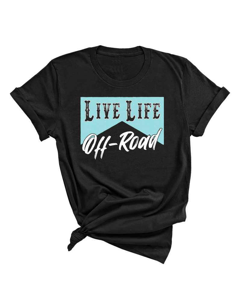 Live Life Off-Road Unisex Tee