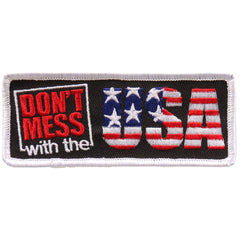 Hot Leathers Don?ÇÖt Mess with the USA 4"x2" Patch