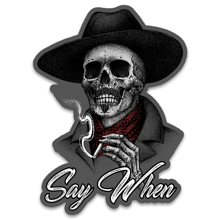 A say when decal with a skeleton smoking.