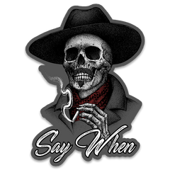 A say when decal with a skeleton smoking.