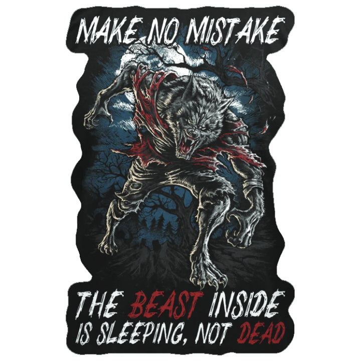 A decal featuring a text “Make No Miostake” and “The beast inside is sleeping, not dead