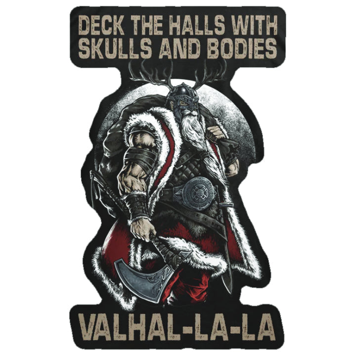 A decal featuring a text  Desk the halls with skulls and bodies??Ñ and  Valhal-la-la??Ñ.