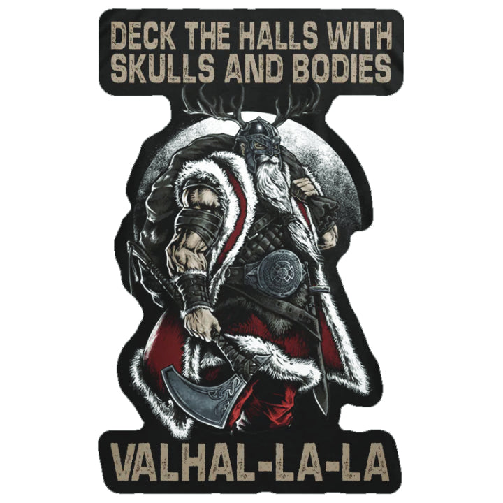 A decal featuring a text “Desk the halls with skulls and bodies” and “Valhal-la-la”.