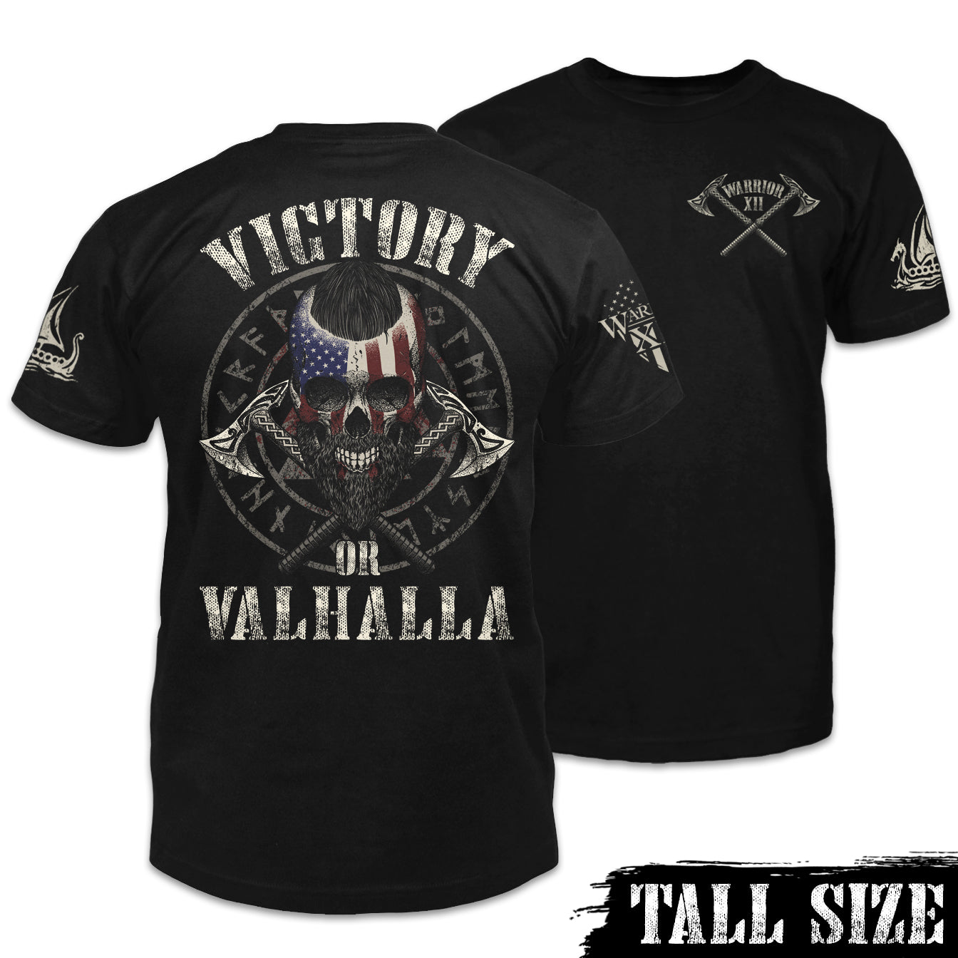 Front & back black tall sized shirt with the words "Victory Or Valhalla" printed on the shirt.
