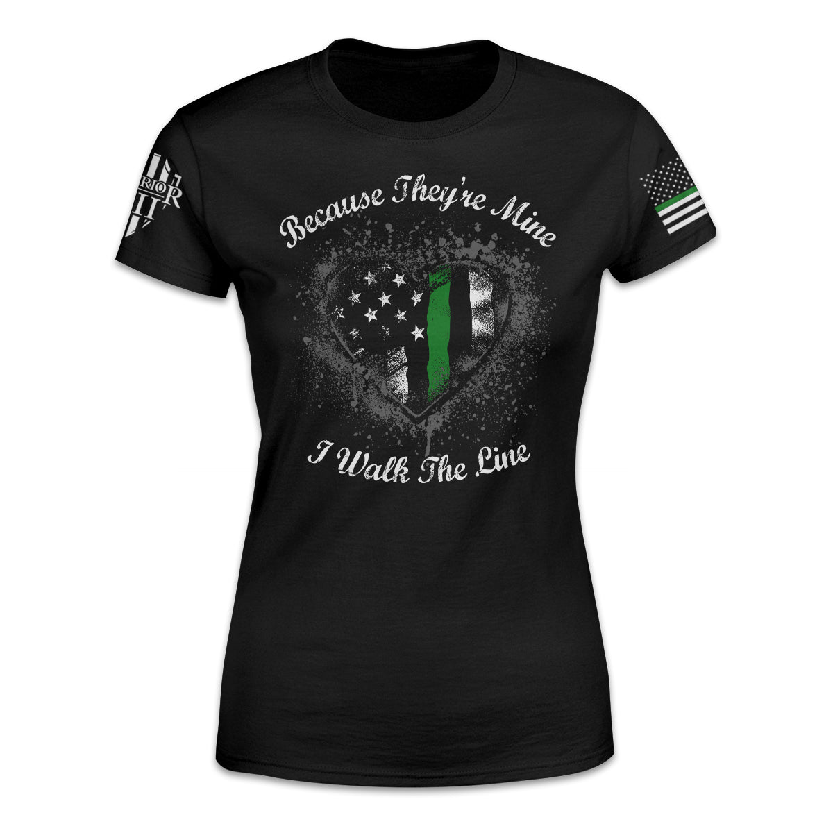 Because They're Mine Thin Green Line Women's Shirt