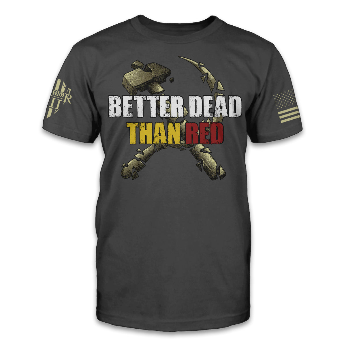 A grey t-shirt with the words "Better dead than red" printed on the front.