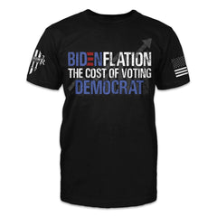 A black t-shirt with the words "Bidenflation - The cost of voting Democrat" printed on the front.