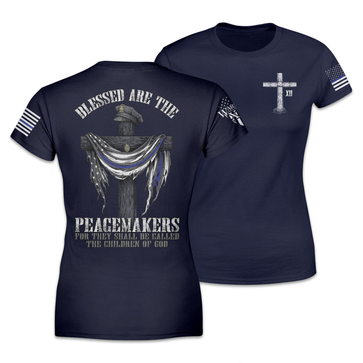 Women's Front & back blue Blessed Are The Peacemakers t-shirt with the cross, a police hat, and the back the blue flag printed on the shirt.