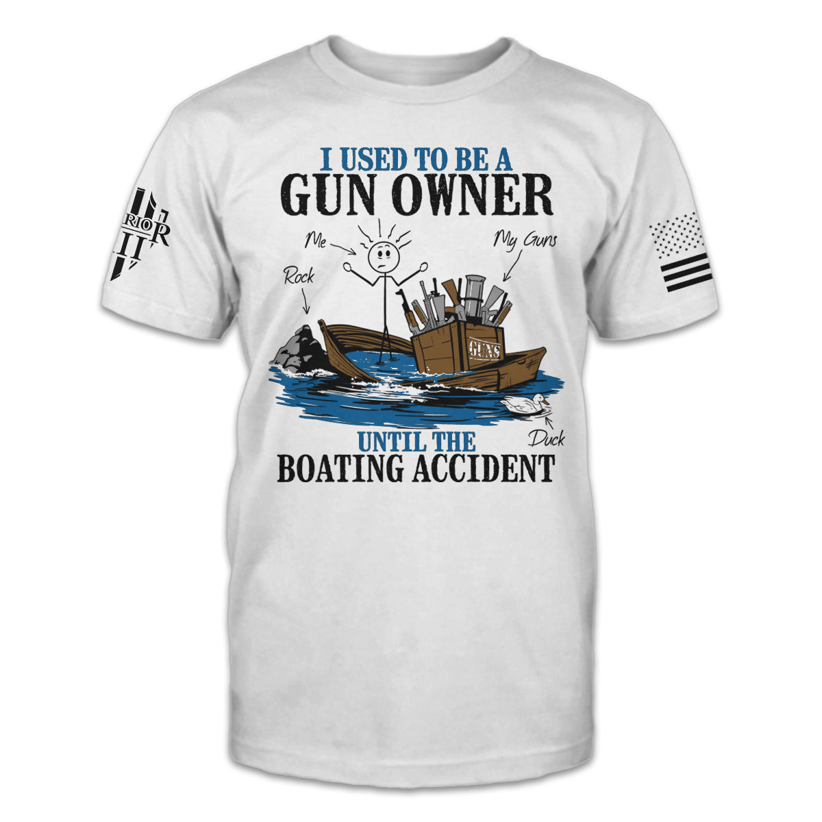 A white t-shirt with the words "I Used to be A Gun Owner Until The Boating Accident" and design of a stick man with guns on a sinking ship printed on the front.