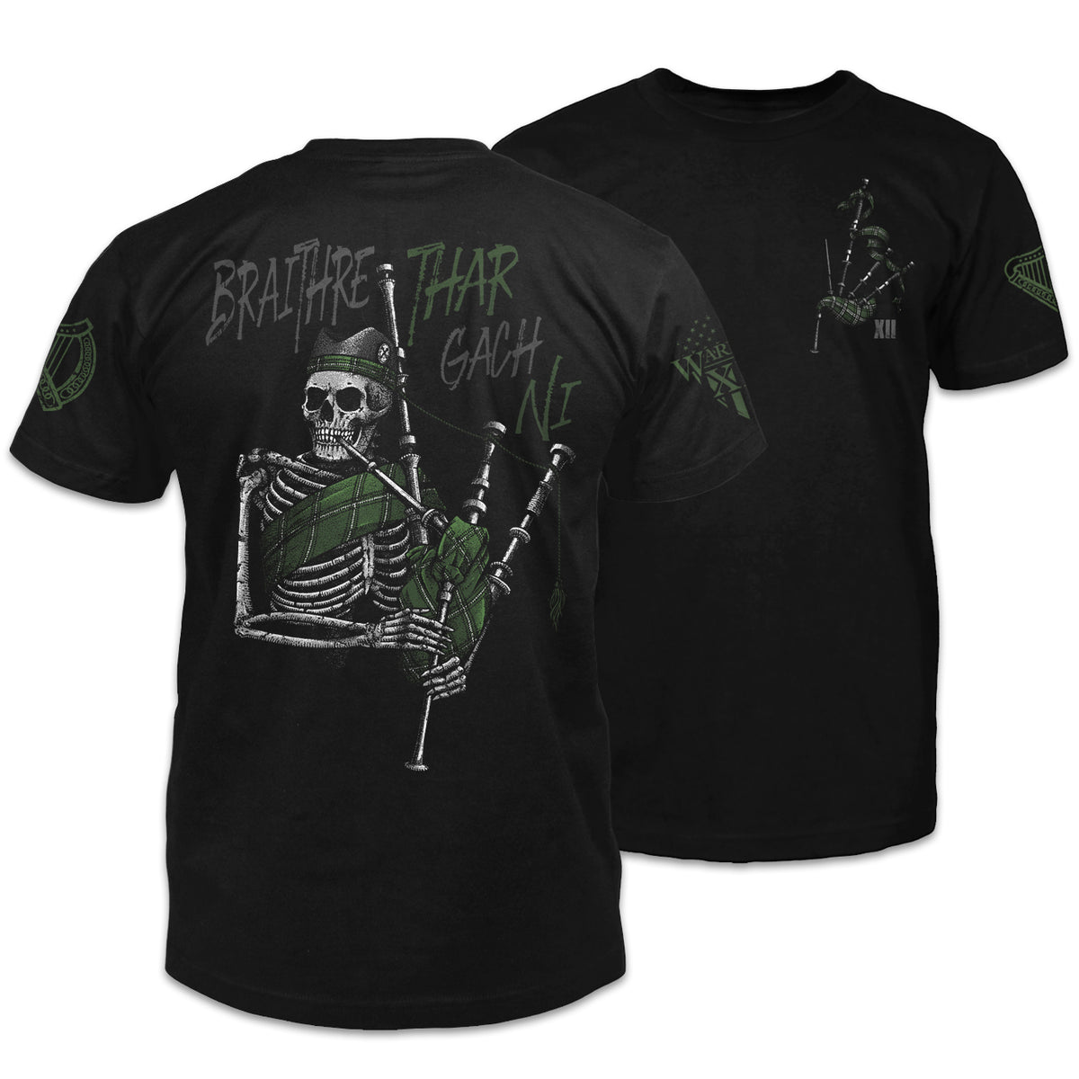 Front and back black t-shirt with the words "Braithre Thar Gach Ni", meaning "Brotherhood Before All" in Gaelic and a skeleton playing the bagpipes printed on the back of the shirt. 