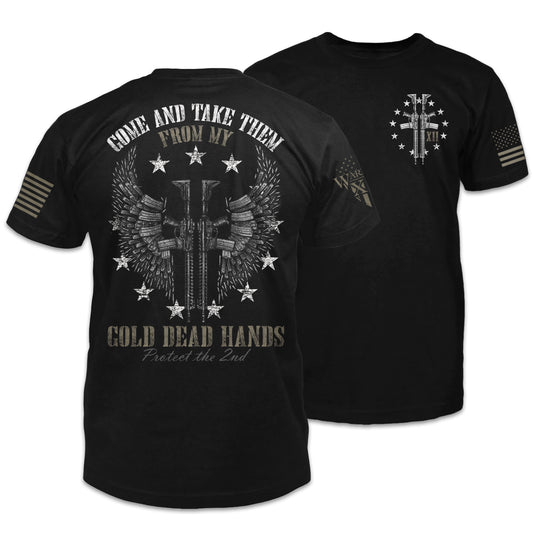 front and back black t-shirt with the words, "come and take them from my cold dead hands" and two guns with wings printed on the back of the shirt.