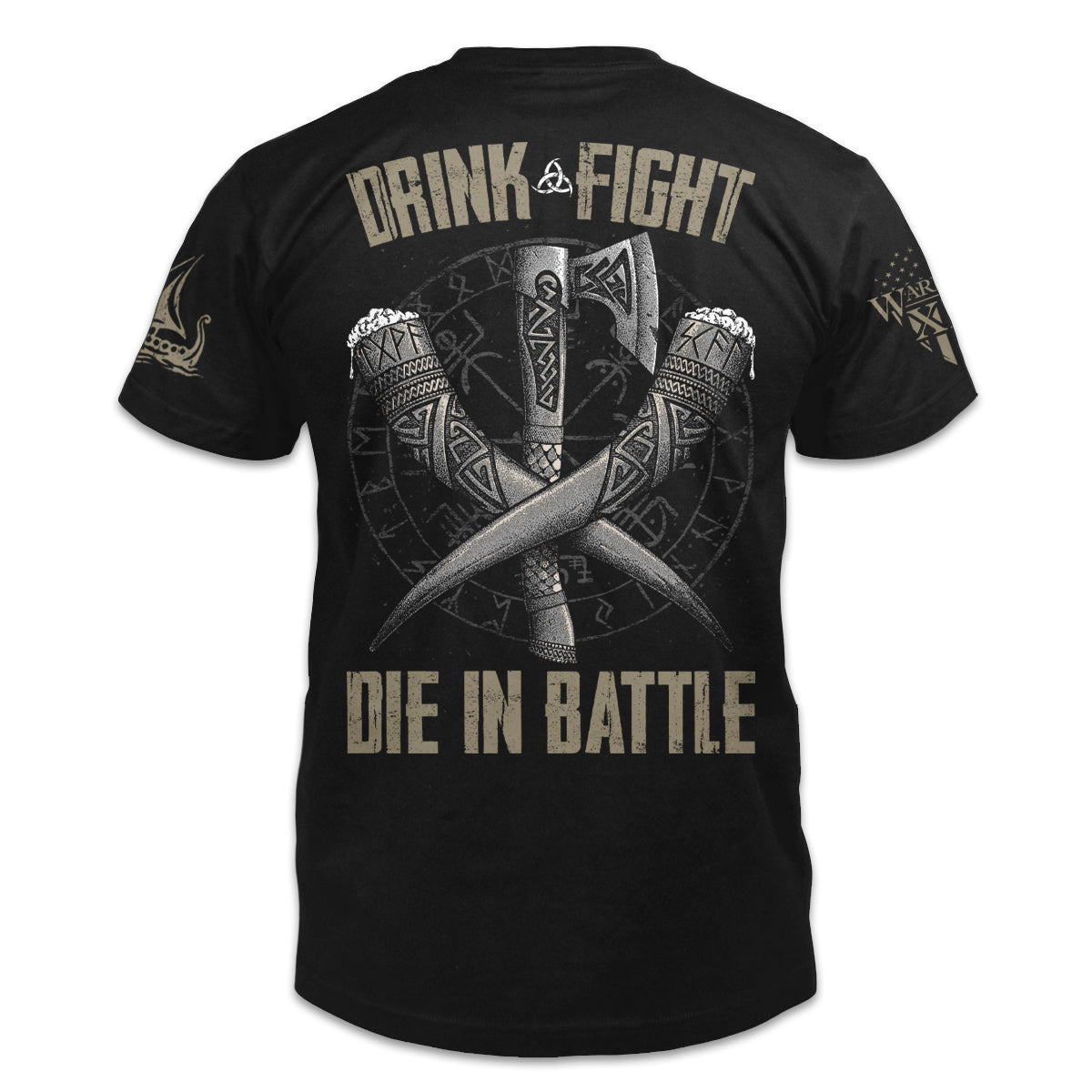 A black t-shirt with the words "Drink, fight, die in battle." with mediaeval printed tusks on the back of the shirt.